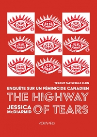 Image de The Highway of Tears - Enquête sur un féminicide canadien