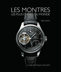 Picture of Les Montres les plus chères du monde