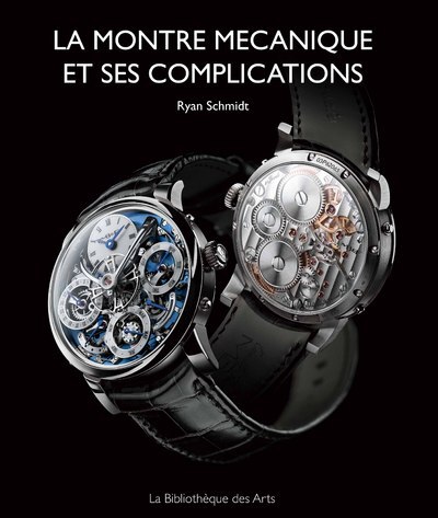 Picture of La Montre mécanique et ses complications