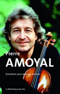 Picture of Pierre Amoyal - Entretiens avec Antonin Scherrer