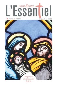 Picture of Parole et Prière L'Essentiel n°152 décembre 2025