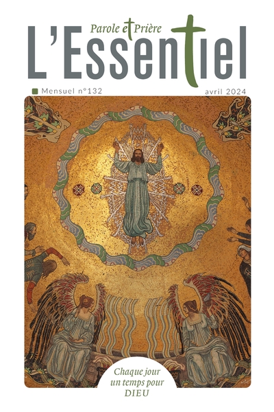Image de Parole et Prière L'ESSENTIEL n°132 avril 2024
