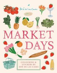 Picture of Market Days - Colouring and stickers by ZoE de Las Cases /anglais