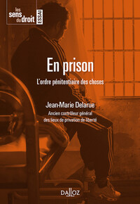 Picture of En prison - L'Ordre pénitentiaire des choses