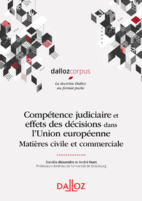Picture of Compétence judiciaire et effets des décisions dans l'Union européenne - Matière civile et commerciale