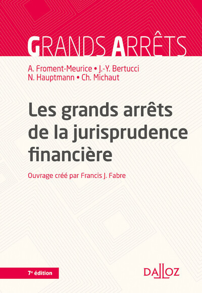 Picture of Les grands arrêts de la jurisprudence financière. 7e éd.