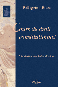 Image de Cours de droit constitutionnel - Réimpression de la 1ère édition de 1866-1867