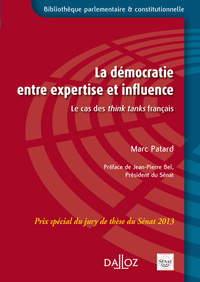 Picture of La démocratie entre expertise et influence - Le Cas des think tanks français