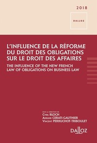 Image de Influence de la réforme du droit des obligations - The influence of the new french law of obligations on business law