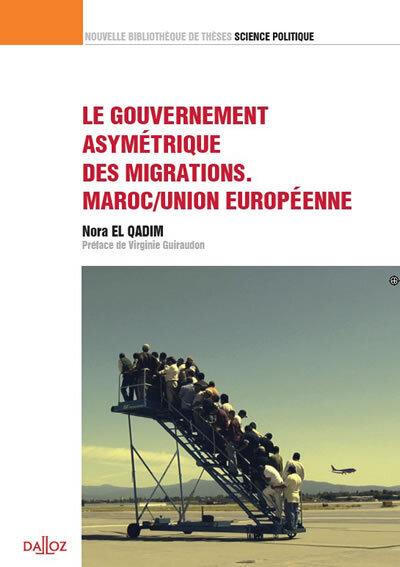 Picture of Le gouvernement asymétrique des migrations. Maroc/Union européenne - Volume 28