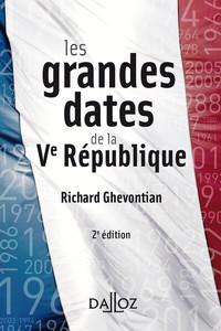 Picture of Les grandes dates de la Ve République. 2e éd.