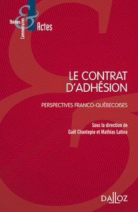 Picture of Le contrat d'adhésion : perspective franco-quebecoise