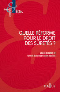 Image de Quelle réforme pour le droit des sûretés ?