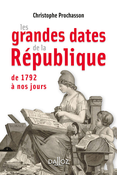 Picture of Les grandes dates de la République