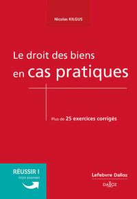 Picture of Le droit des biens en cas pratiques