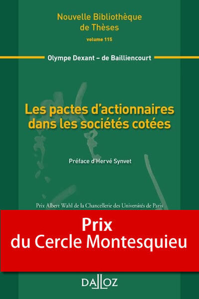 Picture of Les pactes d'actionnaires dans les sociétés cotées - Volume 115
