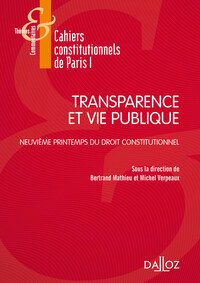 Image de Transparence et Vie publique - 9e printemps du droit constitutionnel