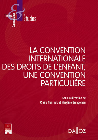 Picture of La convention internationale des droits de l'enfant, une convention particulière