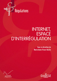 Picture of Internet, espace d'interrégulation