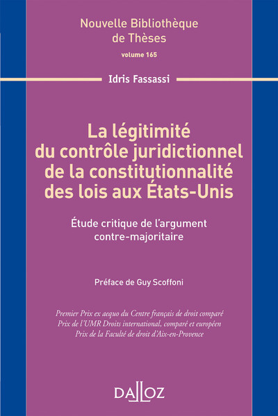 Image de La légitimité du contrôle juridictionnel de la constitutionnalité des lois des États-Unis - Volume 165 Étude critique de l'argument