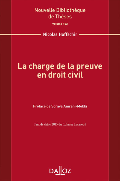 Picture of La charge de la preuve en droit civil - Volume 153