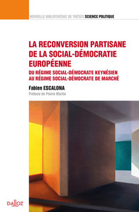 Picture of La reconversion partisane de la social-démocratie européenne - Du régime social-démocrate keynésien au régime social-démocrate de ma