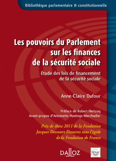 Image de Les pouvoirs du Parlement sur les finances de la sécurité sociale - Étude des lois de financement de la sécurité sociale