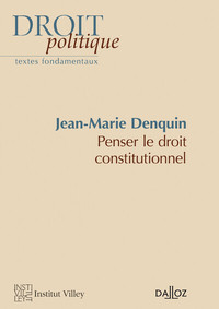 Image de Penser le droit constitutionnel