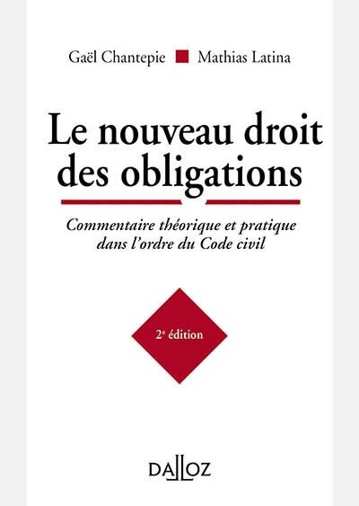 Picture of Le nouveau droit des obligations. 2e éd. - Commentaire théorique et pratique dans l'ordre du Code civil