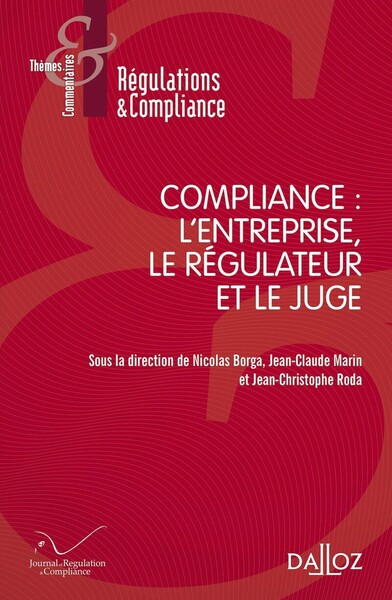 Picture of Compliance : l'entreprise, le régulateur et le juge