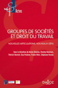 Picture of Groupes de sociétés et droit du travail - Nouvelles articulations ; nouveaux défis