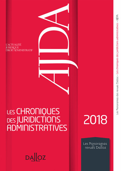 Picture of AJDA - Les chroniques des juridictions administratives 2018