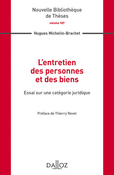 Picture of L'entretien des personnes et des biens - Volume 187 Essai sur une catégorie juridique