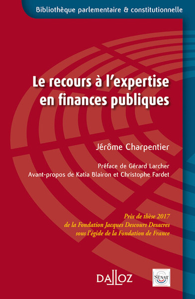 Image de Le recours à l'expertise en finances publiques - Prix de la Fondation Jacques Descours Desacres