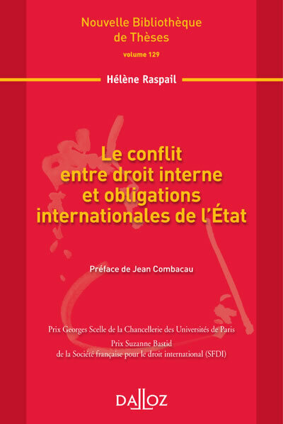 Image de Le conflit entre droit interne et obligations internationale de l'État - Volume 129