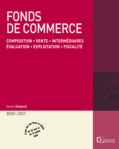 Picture of Fonds de commerce 2020/21. 19e éd. - Composition . Vente . Intermédiaires . Évaluation . Exploitation . Fiscalité