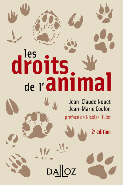 Image de Les droits de l'animal. 2e éd.