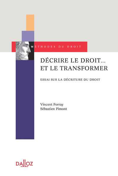 Picture of Décrire le droit... et le transformer - Essai sur la décriture du droit