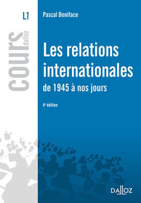Image de Les relations internationales de 1945 à nos jours. 4e éd.