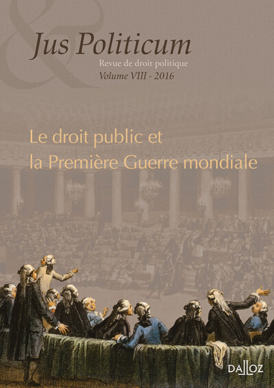 Image de Jus Politicum 2016 - Volume 8 Le droit public et la Première Guerre mondiale