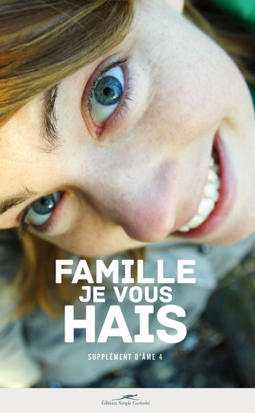 Picture of Famille je vous hais (Supplément d'âme n°4)