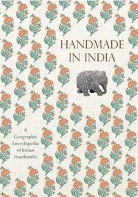 Picture of Handmade in India A Geographic Encyclopedia of Indian Handicrafts /anglais