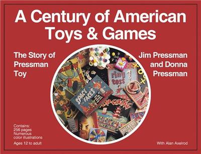 Picture of A Century of American Toys and Games The Story of Pressman toy /anglais