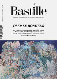 Image de BASTILLE MAGAZINE N42 : OSER LE BONHEUR