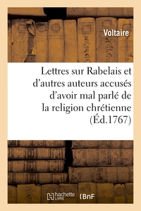 Picture of Lettres sur Rabelais et sur d'autres auteurs accusés d'avoir mal parlé de la religion chrétienne