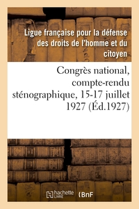Picture of Congrès national, compte-rendu sténographique, 15-17 juillet 1927