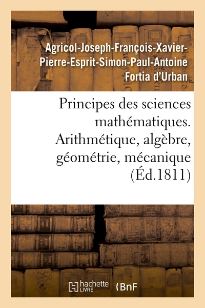 Picture of Principes des sciences mathématiques, contenant des élémens d'arithmétique, d'algèbre