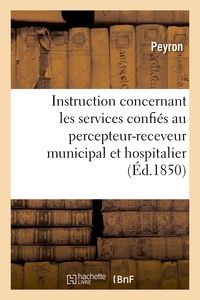Picture of Instruction concernant les divers services confiés au percepteur-receveur municipal et hospitalier
