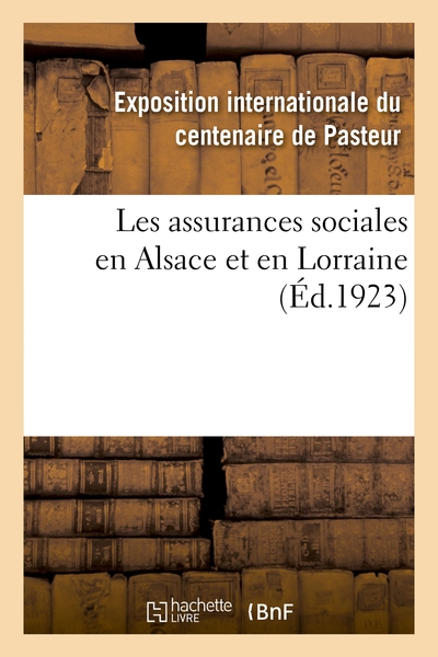 Picture of Les assurances sociales en Alsace et en Lorraine
