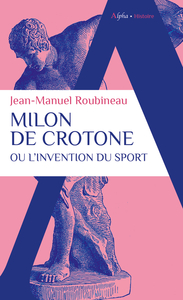 Picture of Milon de Crotone ou l'invention du sport